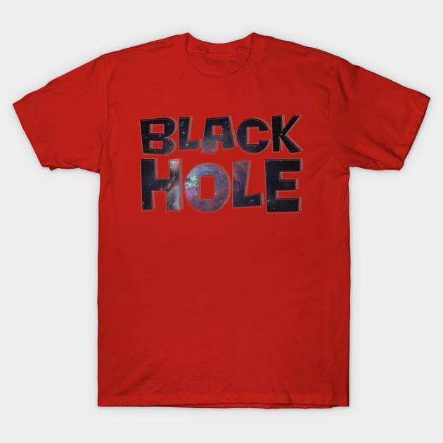 BLACK HOLE T-Shirt by afternoontees